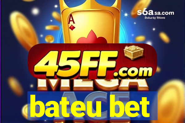 bateu bet